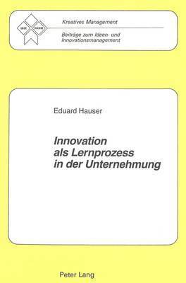 bokomslag Innovation ALS Lernprozess in Der Unternehmung