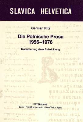 bokomslag Die Polnische Prosa 1956-1976