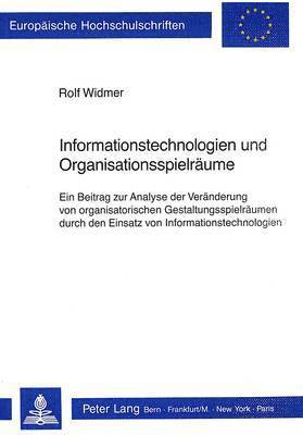 Informationstechnologien Und Organisationsspielraeume 1