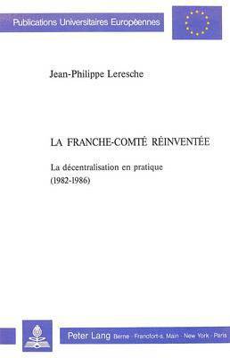 bokomslag La Franche-Comt Rinvente