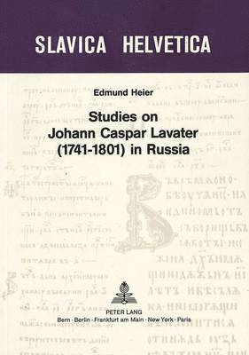 Studies on Johann Caspar Lavater (1741-1801) in Russia 1
