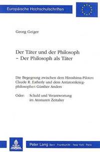 bokomslag Der Taeter Und Der Philosoph - Der Philosoph ALS Taeter