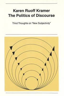 Karen Ruoff Kramer, Karen Kramer, Volkmar Sander - Politics of Discourse, Häftad