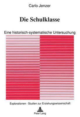 bokomslag Die Schulklasse