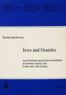 Rachel Jakobowicz, Gerhard Schulz - Jews and Gentiles, Häftad