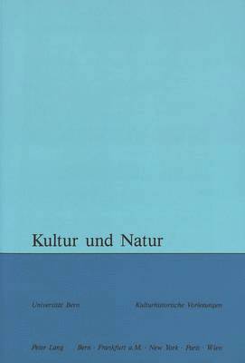 bokomslag Kultur Und Natur