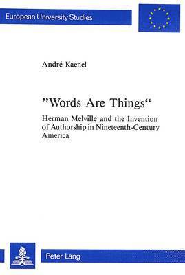 Andre Kaenel - Words are Things, Häftad
