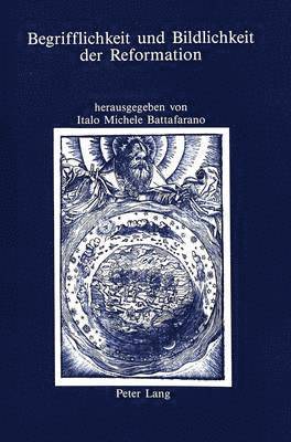 Begrifflichkeit Und Bildlichkeit Der Reformation