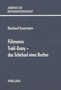 bokomslag Fuehmanns Trakl-Essay - Das Schicksal Eines Buches
