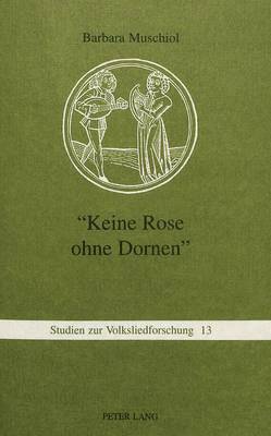 bokomslag «Keine Rose Ohne Dornen»