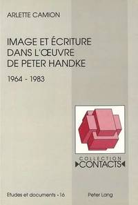 bokomslag Image Et criture Dans l'Oeuvre de Peter Handke (1964-1983)