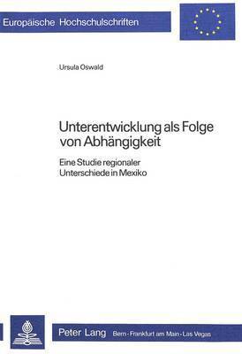 bokomslag Unterentwicklung ALS Folge Von Abhaengigkeit