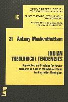 Antony Mookenthottam, Perre Louis Lathuille, Richard Friedli - Indian Theological Tendencies, Häftad