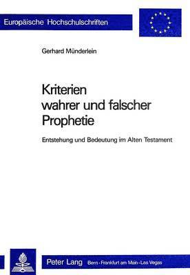 bokomslag Kriterien Wahrer Und Falscher Prophetie