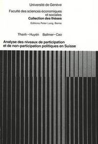 bokomslag Analyse Des Niveaux de Participation Et de Non-Participation Politiques En Suisse