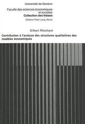 Contribution  l'Analyse Des Structures Qualitatives Des Modles conomiques 1