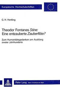 bokomslag Theodor Fontanes Stine Eine Entzauberte Zauberfloete?