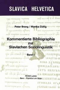 bokomslag Kommentierte Bibliographie Zur Slavischen Soziolinguistik