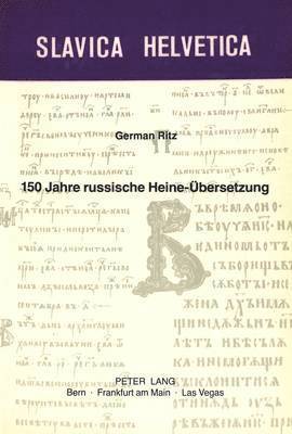 bokomslag 150 Jahre Russische Heine-Uebersetzung