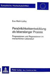 bokomslag Persoenlichkeitsentwicklung ALS Lebenslanger Prozess