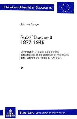 Rudolf Borchardt 1877-1945 1