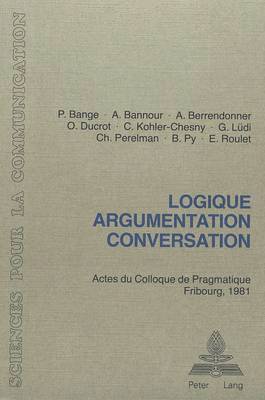 bokomslag Logique, Argumentation, Conversation