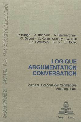 Logique, Argumentation, Conversation 1