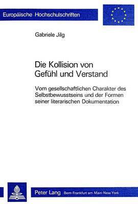 bokomslag Die Kollision Von Gefuehl Und Verstand