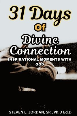 31 Days of Divine Connection 1