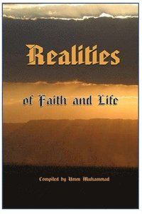 bokomslag Realities of Faith and Life