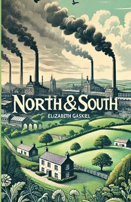 bokomslag North And South(Illustrated)
