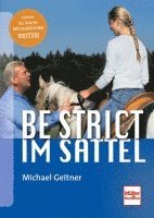 Be strict im Sattel 1