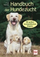 Inge Hansen - Handbuch der Hundezucht, Inbunden