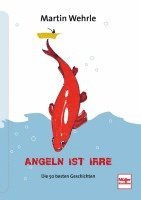 Angeln ist irre 1