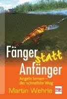 Fänger statt Anfänger 1