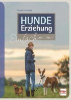 Monika Schaal - Hundeerziehung, Häftad