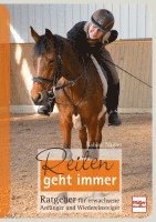 Sabine Nägler - Reiten geht immer, Inbunden