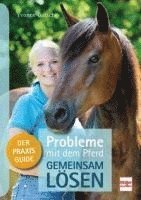 bokomslag Probleme mit dem Pferd - gemeinsam lösen