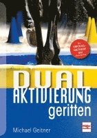 bokomslag Dual-Aktivierung geritten