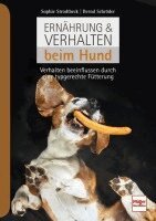 Sophie Strodtbeck, Bernd Schröder - Ernährung & Verhalten beim Hund, Inbunden