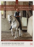 Bent Branderup - Seitengänge in der Akademischen Reitkunst, Inbunden