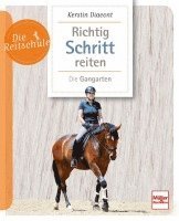 Kerstin Diacont - Richtig Schritt reiten, Häftad