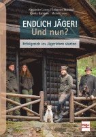 bokomslag Endlich Jäger! Und nun?