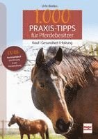 bokomslag 1000 Praxis-Tipps für Pferdebesitzer