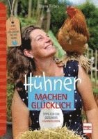 bokomslag Hühner machen glücklich