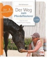 bokomslag Der Weg zum Pferdeflüsterer