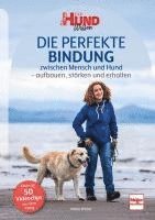 bokomslag Die perfekte Bindung zwischen Mensch und Hund