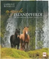 Gabriele Boiselle - Magische Islandpferde, Inbunden. Tillgänglighet: Lägg i varukorg
