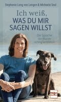 Stephanie Lang Von Langen, Shirley Michaela Seul - Ich weiß, was Du mir sagen willst, Inbunden. Tillgänglighet: Lägg i varukorg