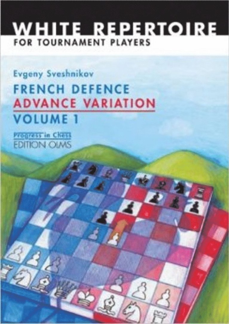 Evgeny Sveshnikov - French Defence Advance Variation, Häftad